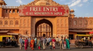 free entry at all monuments in Jaipur